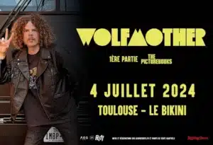 WOLFMOTHER ET THE PICTUREBOOKS en concert au Bikini le 04 juillet 2024