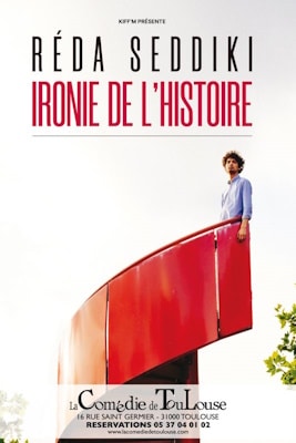 REDA SEDDIKI IRONIE DE L'HISTOIRE