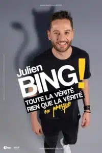 Julien Bing : Toute la vérité, rien que la vérité (ou presque) le 06 février 2025 à 20h00 au théâtre des 3T