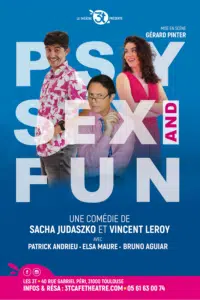 Psy, sex and fun au théâtre des 3T pour 2 dates en juillet