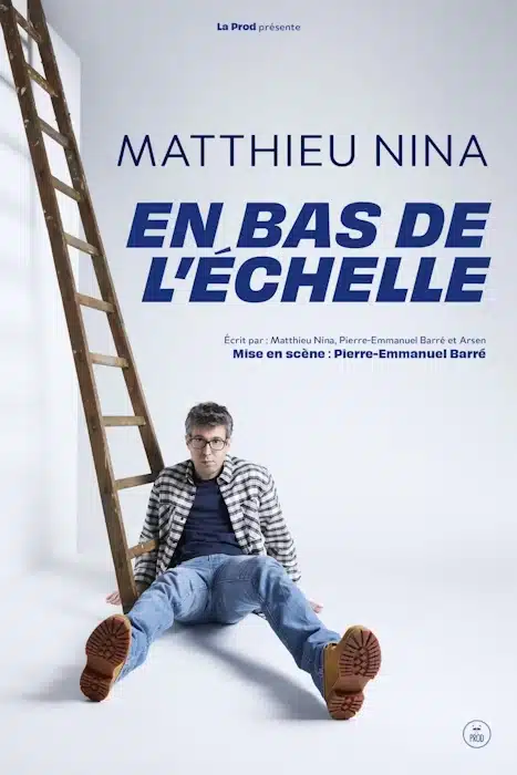 Matthieu Nina : En bas de l'échelle le 18 septembre 2024 à 20h00 au théâtre des 3T